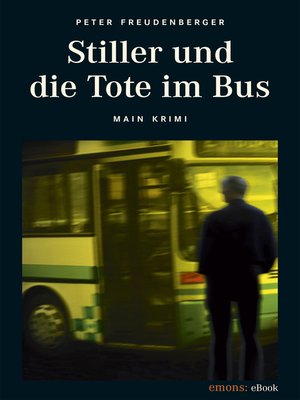 cover image of Stiller und die Tote im Bus
